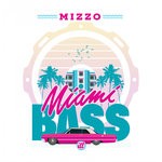 cover: Mizzo - Miami Bass