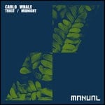 cover: Carlo Whale - Trust/Midnight