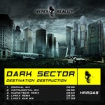 cover: Dark Sector - Destination Destruction