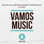 cover: Brown Sugar|Dawn Tallman|Niko De Luka - Good Night