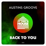 cover: Austins Groove - Back To You