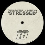 cover: Octavian|Take A Daytrip - Stressed