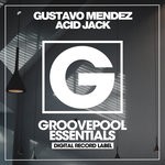 cover: Gustavo Mendez - Acid Jack