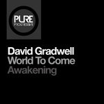 cover: David Gradwell - World To Come + Awakening