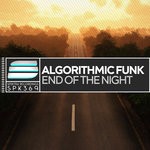 cover: Algorithmic Funk - End Of The Night