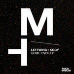 cover: Leftwing : Kody - Come Over EP