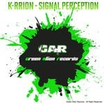 cover: K-rrion - Signal Perception