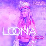 cover: Loona - Bailando 2018 (Remixes)