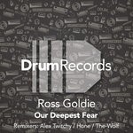 cover: Ross Goldie - Our Deepest Fear