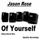 cover: Jason Rose - Take Ctrl Of Yourself