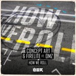 cover: Concept Art|Firelite|Omz - How We Roll