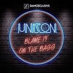 cover: Unizon - Blame It On The Bass