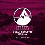 cover: Ocean Roulette & Itsbilly - Automate EP