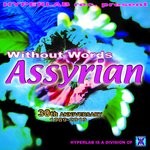 cover: Without Words - ASSYRIAN