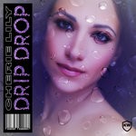 cover: Cherie Lily - Drip Drop