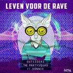 cover: Donnie|Outsiders & The Partysquad - Leven Voor De Rave