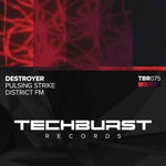 cover: Destroyer - Pulsing Strike + District FM