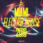 cover: Various - Miami Electro House 2019