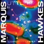 cover: Marquis Hawkes - Light Of My Life