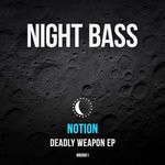 cover: Notion - Deadly Weapon (Explicit)