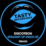 cover: Discotron - Straight Up Disco EP