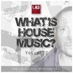 cover: Richard Yates - What Is House Music? Volume 2