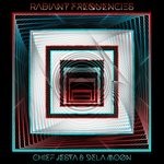 cover: Chief Jesta|Dela Moon - Radiant Frequencies