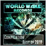 cover: Various - Compilation Best Of Worldwake Records 2018