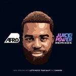 cover: Afro B - Juice And Power (Remixes)