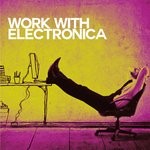 cover: Various - Work With Electronica