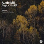 cover: Audio Mill - Angkor Wat