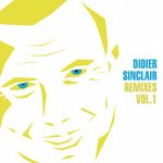 cover: Didier Sinclair - Remixes Vol 1