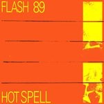 cover: Flash 89 - Hot Spell