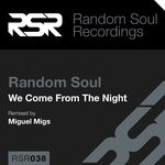 cover: Random Soul - We Come From The Night