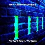 cover: Dark Ambient Orchestra - The Dark Side Of The Room