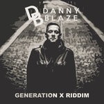 cover: Danny Blaze - Generation X Riddim