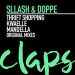 cover: Sllash & Doppe - Thrift Shopping, Kwaelle, Mandella