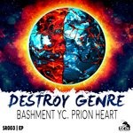 cover: Bashment Yc - Destroy Genre