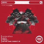 cover: Redax - Better Come Correct EP