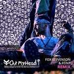 cover: Fox Stevenson - Out My Head (Fox Stevenson & Feint Remix) (Explicit)