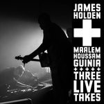 cover: James Holden|Maalem Houssam Guinia - Three Live Takes