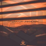 cover: Operator Unknown - Let Go