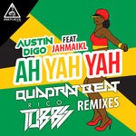 cover: Austin Digo|Jahmaikl - Ah Yah Yah Remixes