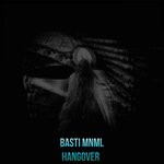 cover: Basti Mnml - Hangover