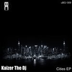 cover: Kaizer The Dj - Cities