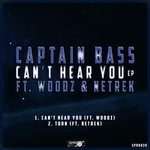 cover: Captain Bass - Can't Hear You