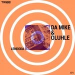 cover: Da Mike|Oluhle - Lendoda