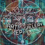 cover: Dragusanu - Art Gallery EP