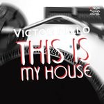 cover: Victor Nillo - This Is My House