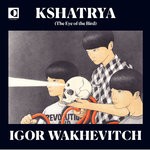 cover: Igor Wakhevitch - Kshatrya